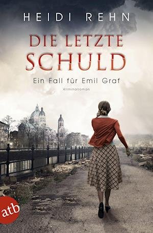Cover for Heidi Rehn · Die letzte Schuld (Paperback Book) (2021)