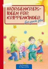 Cover for Klein · Morgenkreisideen für Krippenkinde (Buch)