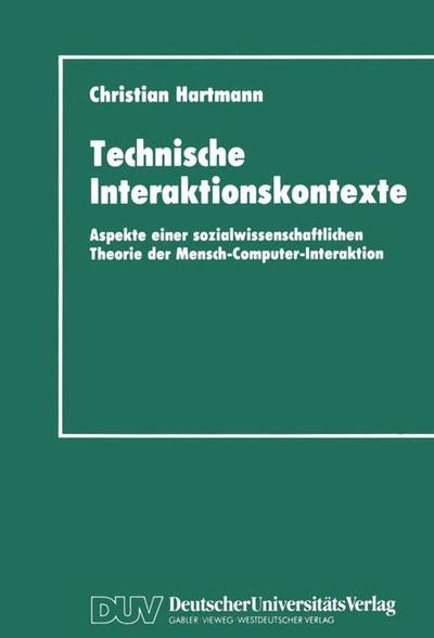 Cover for Christian Hartmann · Technische Interaktionskontexte (Paperback Book) [1992 edition] (1992)