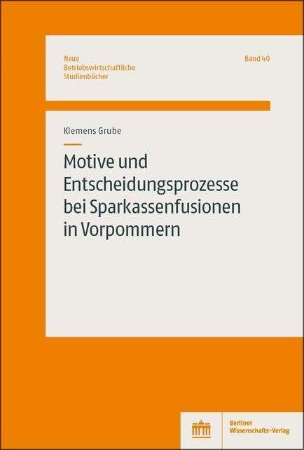 Cover for Grube · Motive und Entscheidungsprozesse (Bok)