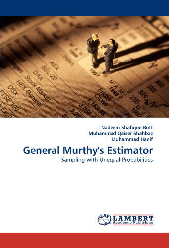 Cover for Muhammad Hanif · General Murthy's Estimator: Sampling with Unequal Probabilities (Taschenbuch) (2010)