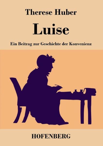 Cover for Therese Huber · Luise (Paperback Book) (2014)