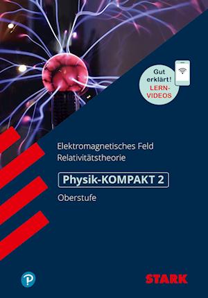 Cover for Stark Verlag GmbH · STARK Physik-KOMPAKT Gymnasium - Oberstufe - Band 2 (Taschenbuch) (2021)