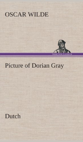 Picture of Dorian Gray. Dutch - Oscar Wilde - Books - TREDITION CLASSICS - 9783849543082 - April 4, 2013
