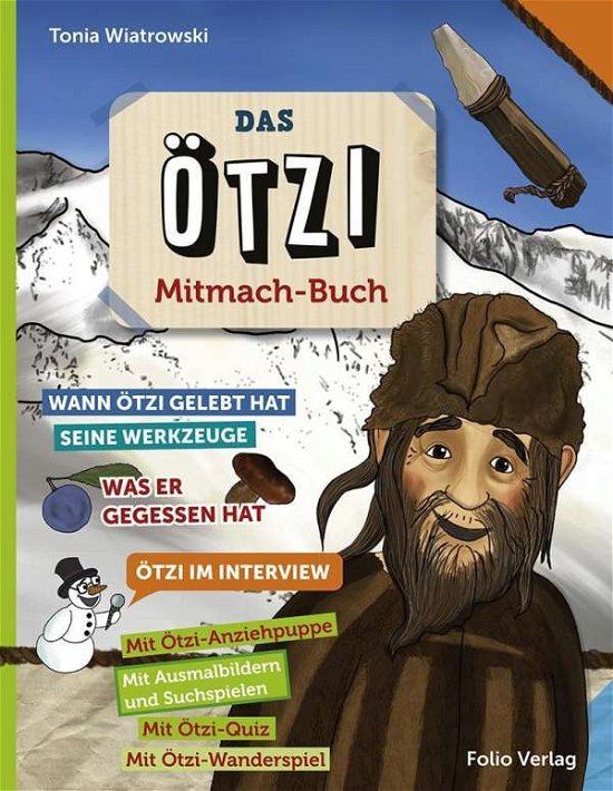 Cover for Wiatrowski · Das Ötzi-Mitmachbuch (Buch)