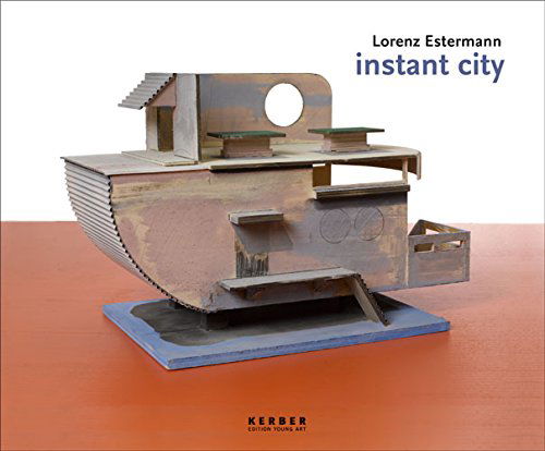 Cover for Simon Baur · Lorenz Estermann: Instant City (Hardcover Book) (2009)