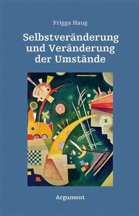 Cover for Haug · Selbstveränderung und Veränderung (Book)