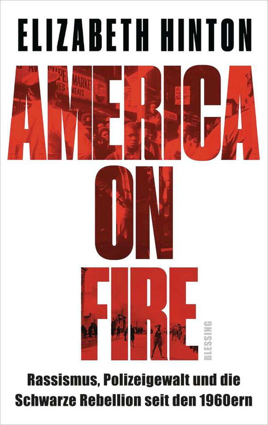 Cover for Elizabeth Hinton · America on Fire (Hardcover Book) (2021)