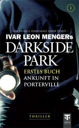 Cover for Menger · Darkside Park,Ankunft in Porterv (Book)