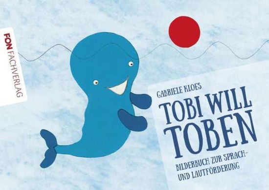 Cover for Kloes · Tobi will toben (Book)