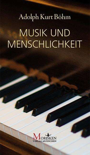 Cover for Böhm · Musik und Menschlichkeit (Bog)