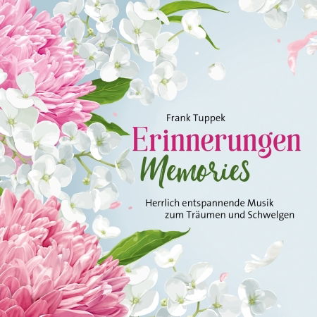 Cover for Frank Tuppek · Erinnerungen / Memories (CD) (2020)