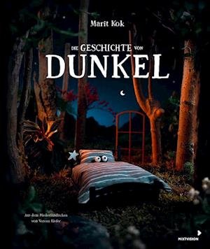 Cover for Marit Kok · Die Geschichte von Dunkel (Book) (2023)