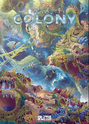 Cover for Denis-Pierre Filippi · Colony. Band 7 (Book) (2024)