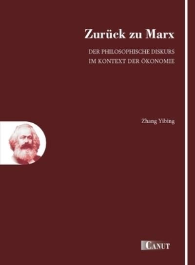 Cover for Yibing Zhang · Zuruck zu Marx (Pocketbok) (2019)