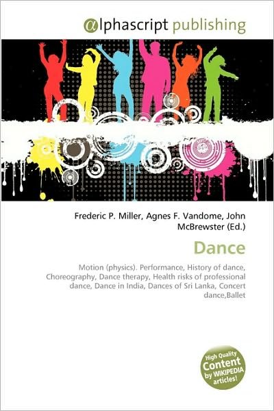 Frederic P Miller · Dance (Paperback Book) (2010)