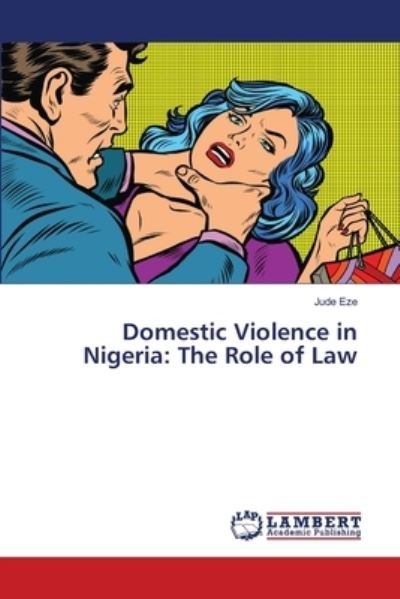 Cover for Eze · Domestic Violence in Nigeria: The R (Bog) (2019)