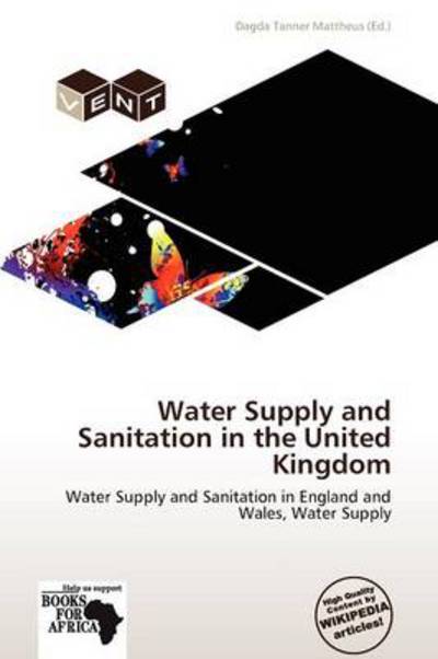 Cover for Dagda Tanner Mattheus · Water Supply and Sanitation in the Unit (Book) (2011)