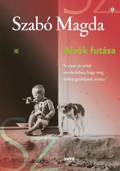 Cover for Magda Szabó · Alvók futása (Hardcover Book) (2017)