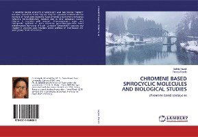 Cover for Nayak · Chromene Based Spirocyclic Molecu (Book)