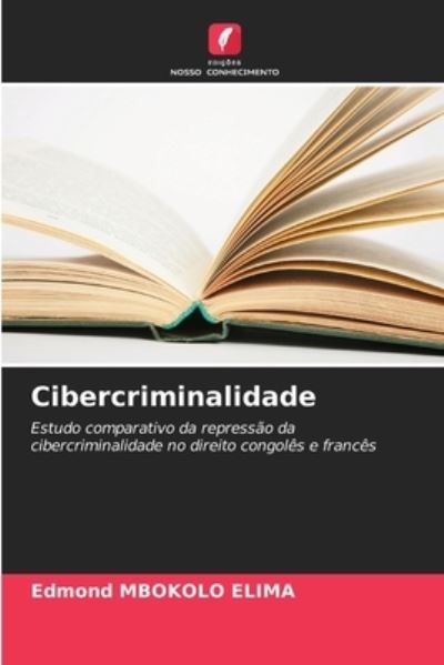 Cover for Edmond Mbokolo Elima · Cibercriminalidade (Paperback Book) (2021)