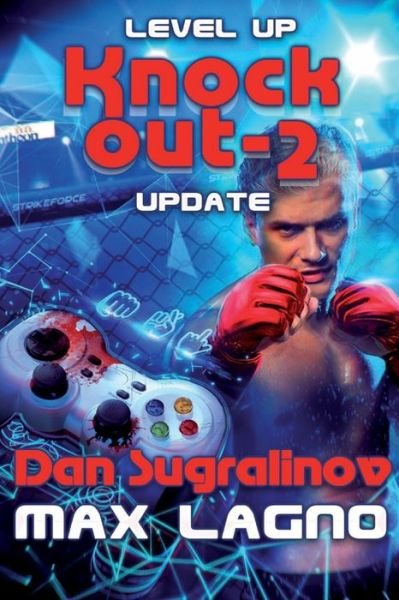 Cover for Dan Sugralinov · Level Up : Update : LitRPG Series (Paperback Book) (2019)