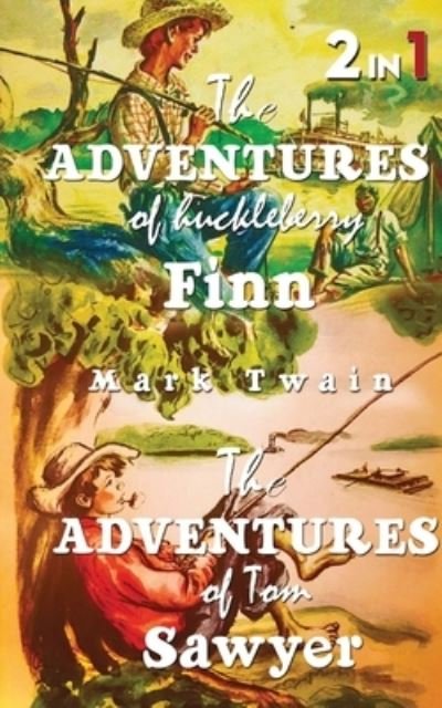 Cover for Mark Twain · The Adventures Of Tom Sawyer &amp; The Adventures Of Huckleberry Finn (Pocketbok) (2020)
