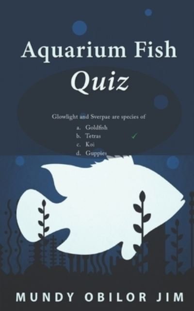 Cover for Mundy Obilor Jim · Aquarium Fish Quiz (Paperback Book) (2019)