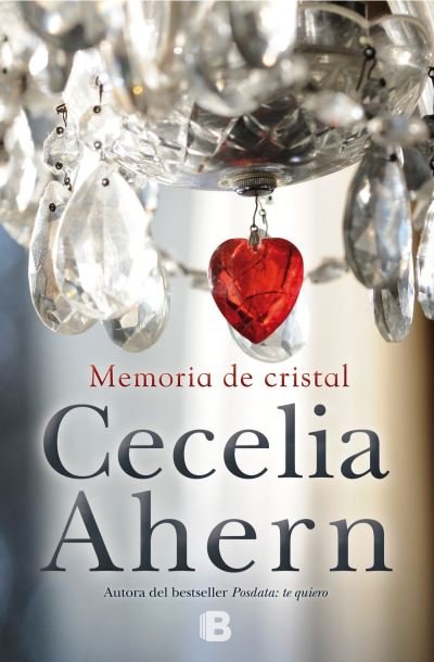 Cover for Cecelia Ahern · Memoria de Cristal (Bog) (2017)