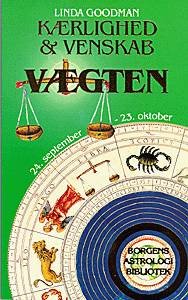 Cover for Linda Goodman · Borgens astrologi bibliotek: Vægten - kærlighed &amp; venskab (Book) [1er édition] (1996)