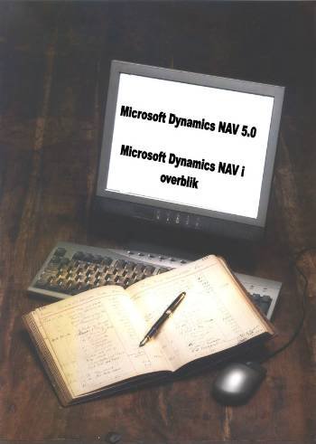 Cover for Peter Frøbert · Microsoft Dynamics NAV 5.0. Microsoft Dynamics NAV i overblik (Bok) (2008)