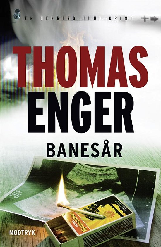 Cover for Thomas Enger · Serien om Henning Juul, 5. bind: Banesår (Bound Book) [1e uitgave] (2016)