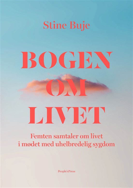 Cover for Stine Buje · Bogen Om Livet (Heftet bok) [1. utgave] (2018)