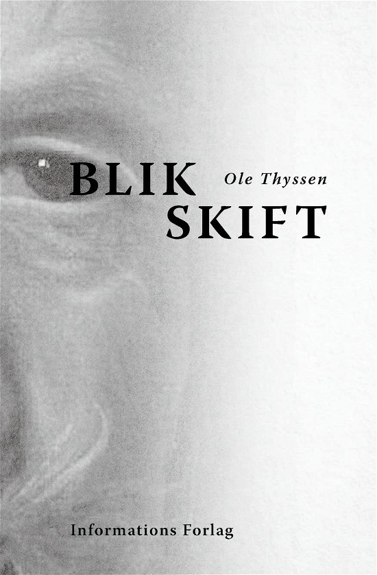 Cover for Ole Thyssen · Blikskift (Sewn Spine Book) [1º edição] (2013)