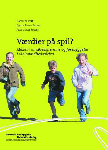 Cover for Karen Wistoft · Værdier på spil (Sewn Spine Book) [1st edition] (2005)