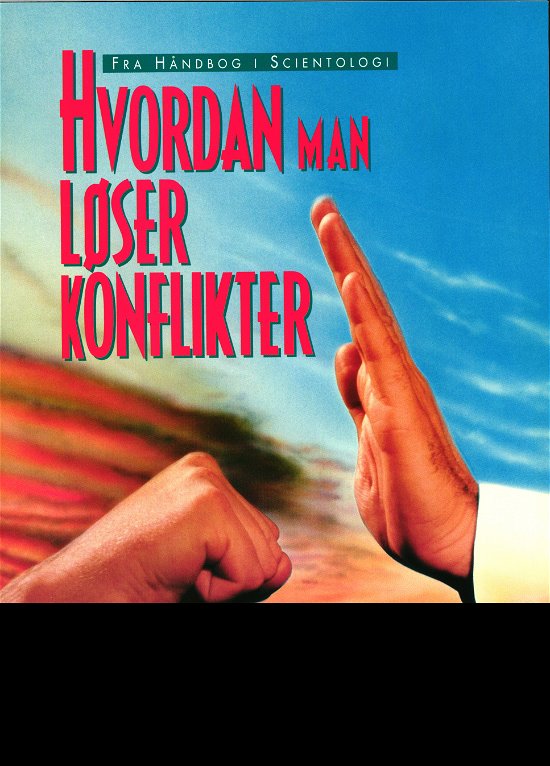 Cover for L. Ron Hubbard · Hvordan Man Løser Konflikter (Sewn Spine Book) [1er édition] (2021)