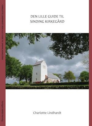 Cover for Charlotte Lindhardt · Den lille guide til Sinding kirkegård (Pocketbok) [1. utgave] (2015)