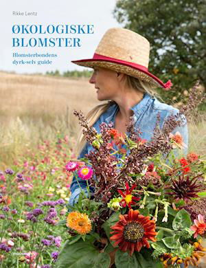 Cover for Rikke Lentz · Økologiske blomster (Bound Book) [1e uitgave] (2020)