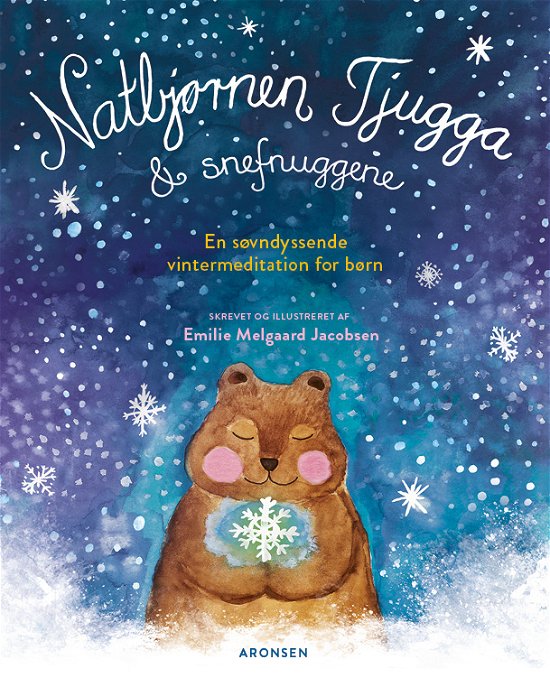 Cover for Emilie Melgaard Jacobsen · Natbjørnen Tjugga: Natbjørnen Tjugga og snefnuggene (Bound Book) [1er édition] (2020)