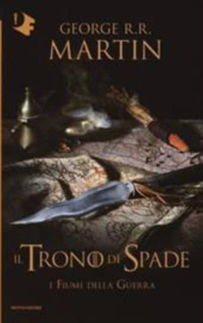 Cover for George R R Martin · Il trono di spade VI I fiumi della guerra (Paperback Book) (2016)