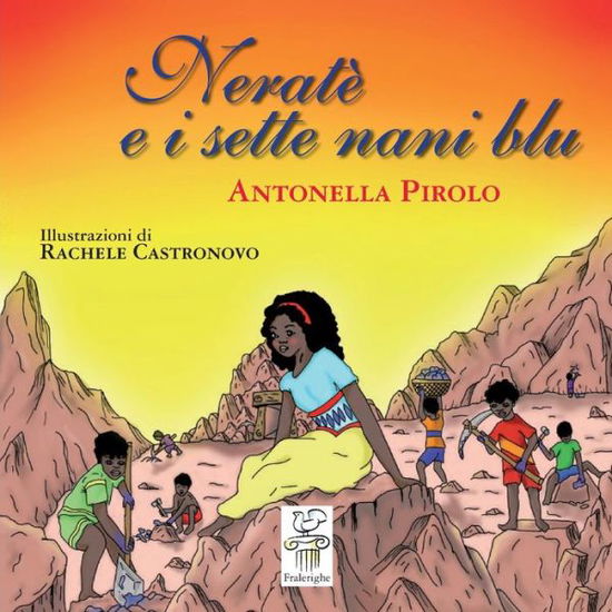 Cover for Antonella Pirolo · Nerat e i sette nani blu (Paperback Book) (2018)