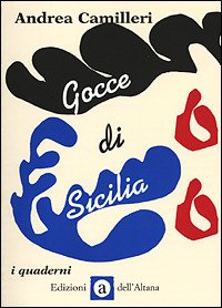 Cover for Andrea Camilleri · Gocce Di Sicilia. Ediz. Illustrata (Bok)