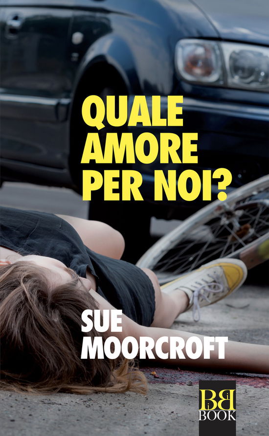 Cover for Sue Moorcroft · Quale Amore Per Noi? (Book)