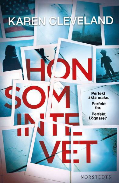 Cover for Karen Cleveland · Hon som inte vet (ePUB) (2018)