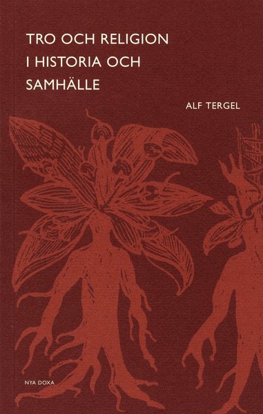 Cover for Alf Tergel · Tro och religion i historia och samhälle (Book) (2002)