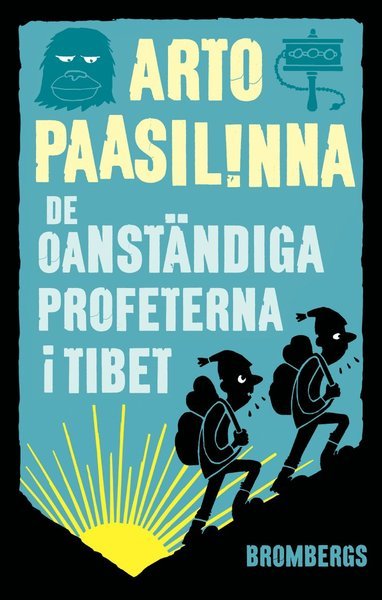 Cover for Arto Paasilinna · De oanständiga profeterna i Tibet (Indbundet Bog) (2014)