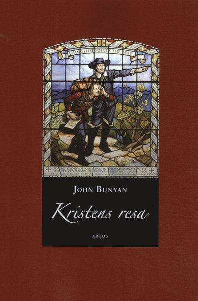 Cover for John Bunyan · Kristens resa : från denna världen till den kommande sedd i en dröm (Book) (2012)