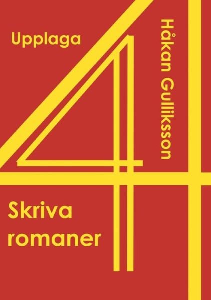 Cover for Hakan Gulliksson · Skriva romaner (Paperback Book) (2021)