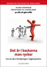 Det är i backarna man rycker : hur du ökar försäljningen i lågkunjunktur - Max Söderpalm - Audio Book - Soderpalm Publishing - 9789186077082 - January 22, 2009