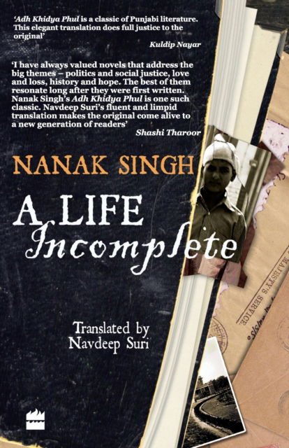 A Life Incomplete - Nanak Singh - Books - HarperCollins India - 9789350292082 - January 16, 2012